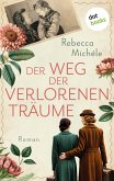 Der Weg der verlorenen Träume (eBook, ePUB) Der Weg der verlorenen Träume (eBook, ePUB)