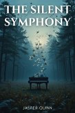 The Silent Symphony (eBook, ePUB)