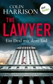 The Lawyer - Ein Deal mit dem Tod (eBook, ePUB) The Lawyer - Ein Deal mit dem Tod (eBook, ePUB)
