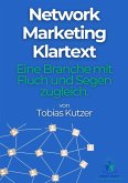 Network Marketing Klartext (eBook, ePUB) Network Marketing Klartext (eBook, ePUB)