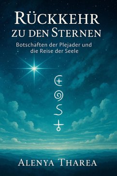 Cover Rückkehr zu den Sternen - Botschaften der Plejader und die Reise der Seele (eBook, ePUB)