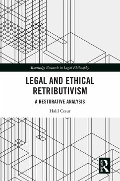 Cover Legal and Ethical Retributivism (eBook, PDF)