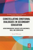 Constellating Emotional Dialogues in Secondary Education (eBook, PDF)