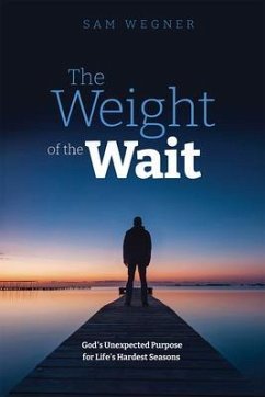The Weight of the Wait (eBook, ePUB) - Wegner, Sam