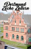 Dortmund Zeche Zollern (eBook, ePUB)