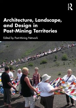 Cover Architecture, Landscape, and Design in Post-Mining Territories (eBook, ePUB)