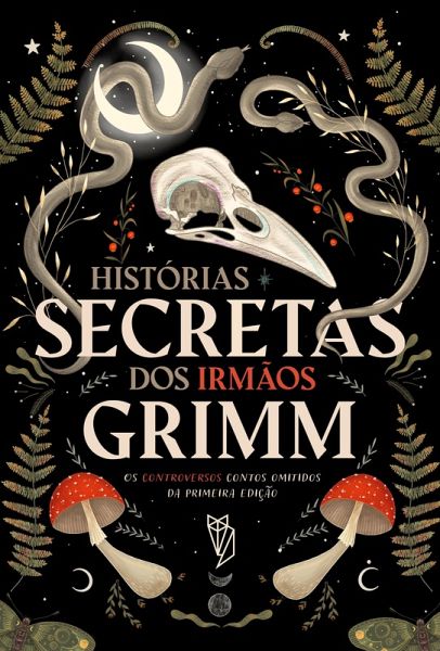 Histórias Secretas dos Irmãos Grimm (eBook, ePUB)