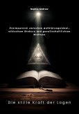 Die stille Kraft der Logen (eBook, ePUB)
