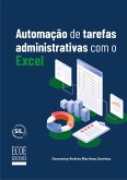 Automação de tarefas administrativas com o Excel (eBook, PDF) Automação de tarefas administrativas com o Excel (eBook, PDF)