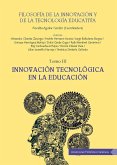 Filosofía de la Innovación y la tecnología educativa (eBook, PDF) Filosofía de la Innovación y la tecnología educativa (eBook, PDF)