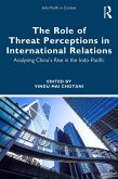 The Role of Threat Perceptions in International Relations (eBook, PDF)