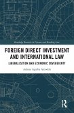 Foreign Direct Investment and International Law (eBook, ePUB)
