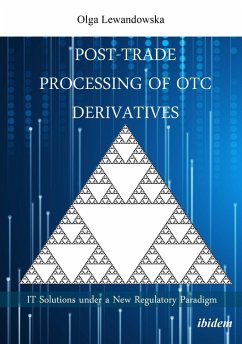 Post-Trade Processing of OTC Derivatives (eBook, ePUB) - Lewandowska, Olga