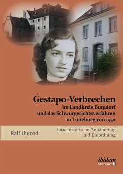 Cover Gestapo-Verbrechen im Landkreis Burgdorf und das Schwurgerichtsverfahren in Lüneburg von 1950 (eBook, ePUB)