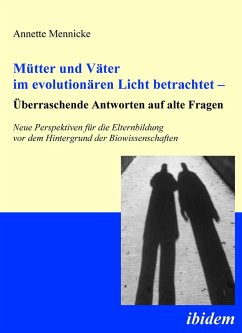 Cover Mütter und Väter im evolutionären Licht betrachtet - Überraschende Antworten auf alte Fragen (eBook, ePUB)