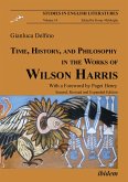 Time, History, and Philosophy in the Works of Wilson Harris (eBook, ePUB)