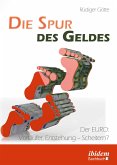 Die Spur des Geldes (eBook, ePUB)