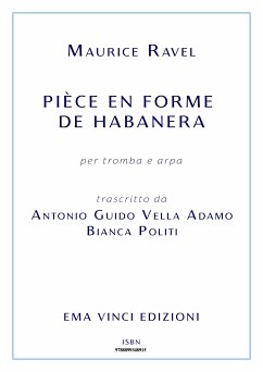 Pièce en Forme de Habanera (fixed-layout eBook, ePUB) - Guido Vella Adamo, Antonio; Politi, Bianca