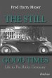 The Still Good Times (eBook, ePUB) - Bild 1