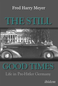 The Still Good Times (eBook, ePUB) - Meyer, Fred H