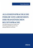 Allgemeinsprachliche Fehler von Lernenden der französischen Rechtssprache (eBook, ePUB)