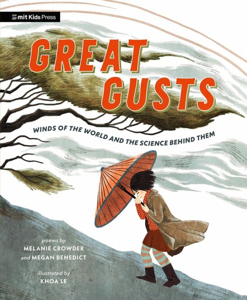 Great Gusts: Winds of the World and the Science Behind Them Great Gusts: Winds of the World and the Science Behind Them