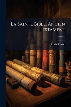 Cover La Sainte Bible, Ancien Testament