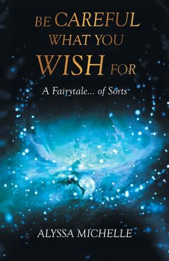 Cover Be Careful What You Wish For