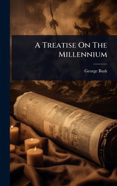 Cover A Treatise On The Millennium