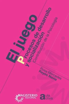 Cover El juego. Procesos de desarrollo y socialización