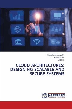 Cover CLOUD ARCHITECTURES: DESIGNING SCALABLE AND SECURE SYSTEMS