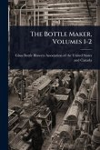 The Bottle Maker, Volumes 1-2