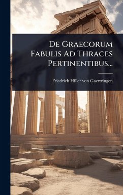 Cover De Graecorum Fabulis Ad Thraces Pertinentibus...