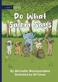 Do What Salem Says Do What Salem Says
