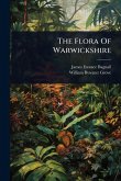 The Flora Of Warwickshire
