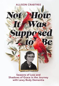Not How It Was Supposed to Be - Crabtree, Allison