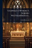 Uchwaly I Wyroki S. Soboru Watykanskiego...