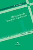 Medio ambiente y formación de profesores Medio ambiente y formación de profesores