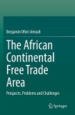 The African Continental Free Trade Area The African Continental Free Trade Area