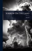 Sorrow On The Land