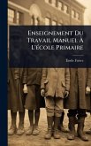 Enseignement Du Travail Manuel Ã€ L'Ã(c)cole Primaire