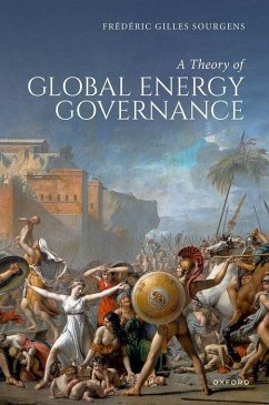 Cover A Theory of Global Energy Governance