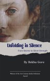 Unfolding in Silence Unfolding in Silence