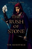 The Rush of Stone The Rush of Stone
