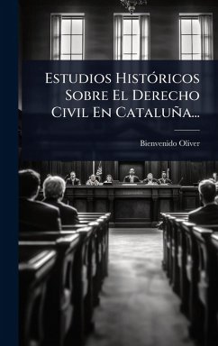 Cover Estudios HistÃ3ricos Sobre El Derecho Civil En Cataluña...