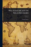 Weltgeschichte In Neun BÃ1/4chern Weltgeschichte In Neun BÃ1/4chern