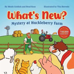 What's New? Mystery at Huckleberry Farm - Goldish, Meish; Ross, Brad