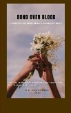 BOND OVER BLOOD