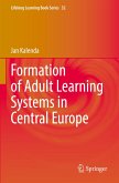Formation of Adult Learning Systems in Central Europe Formation of Adult Learning Systems in Central Europe