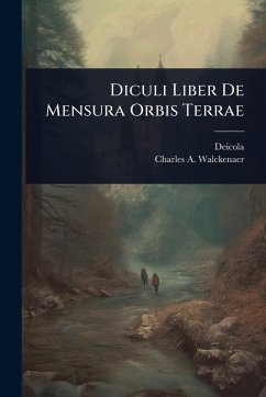 Diculi Liber De Mensura Orbis Terrae - (Hibernicus), Deicola